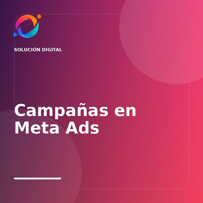 Campañas en Meta Ads